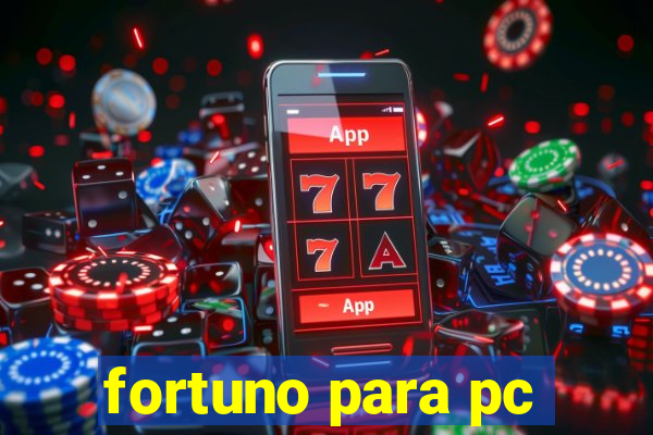 fortuno para pc