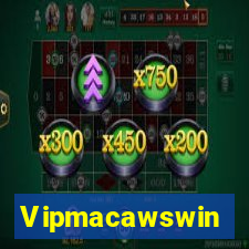 Vipmacawswin