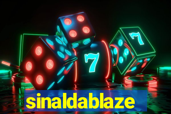 sinaldablaze