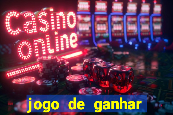 jogo de ganhar dinheiro de verdade sem depositar