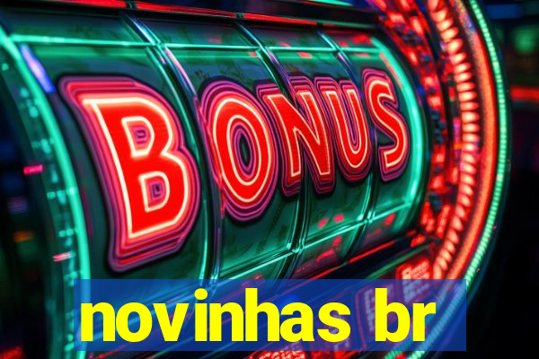 novinhas br