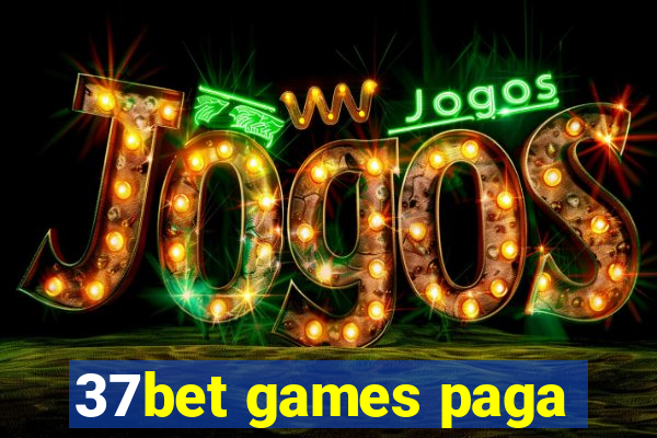 37bet games paga