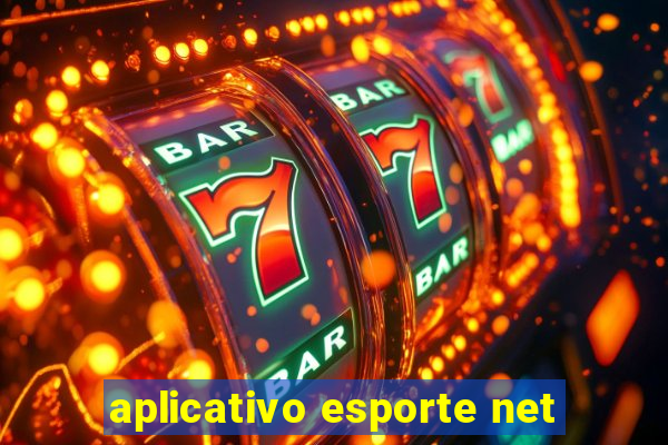 aplicativo esporte net