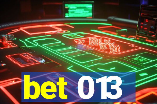 bet 013