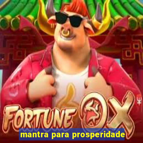 mantra para prosperidade