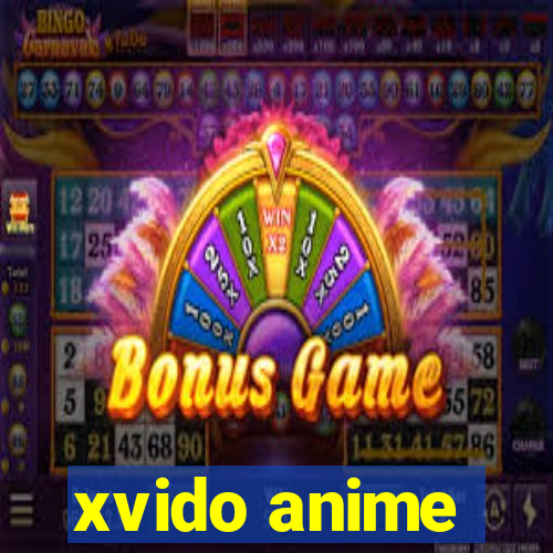 xvido anime