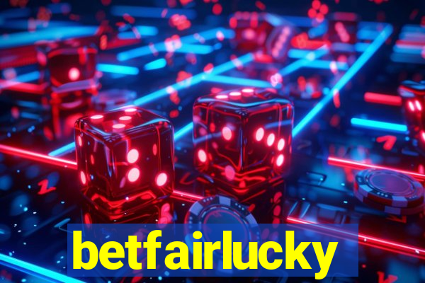 betfairlucky