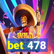 bet 478