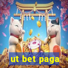 ut bet paga