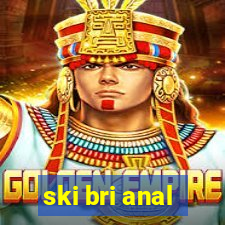 ski bri anal