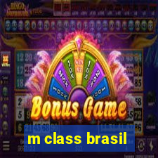 m class brasil