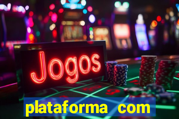 plataforma com bônus de cadastro fortune tiger apk