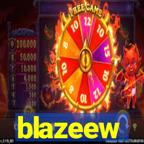 blazeew