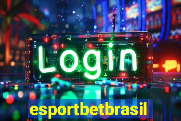 esportbetbrasil