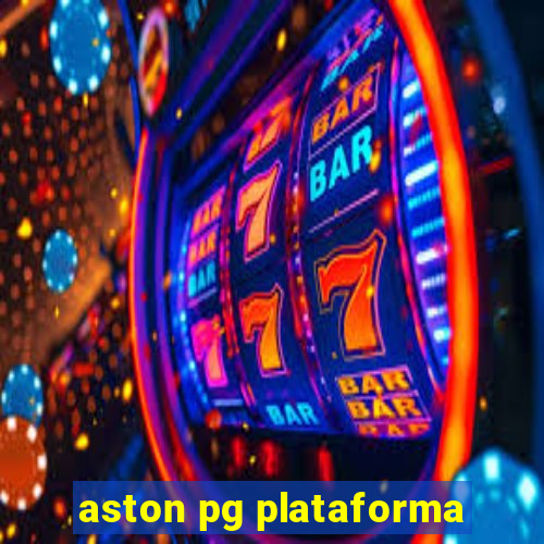 aston pg plataforma