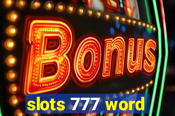 slots 777 word