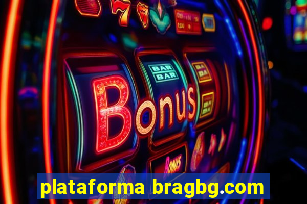 plataforma bragbg.com