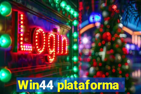 Win44 plataforma