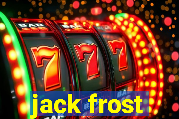 jack frost