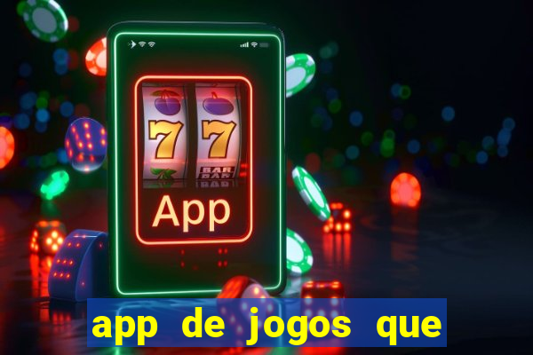 app de jogos que pagam de verdade