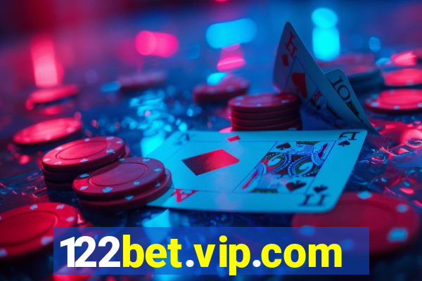 122bet.vip.com