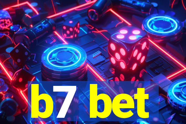 b7 bet