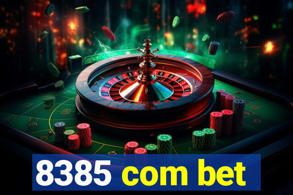 8385 com bet