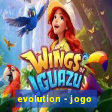 evolution - jogo