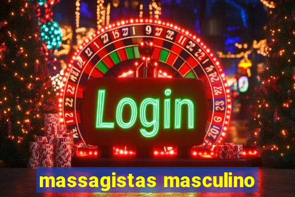 massagistas masculino