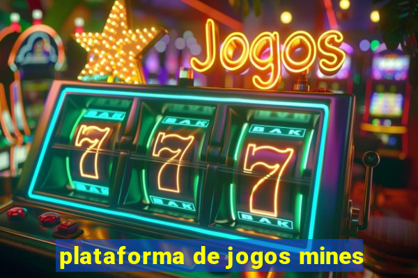 plataforma de jogos mines