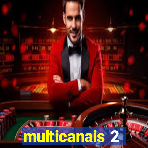 multicanais 2