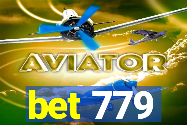 bet 779