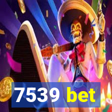 7539 bet