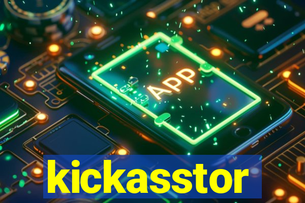 kickasstor