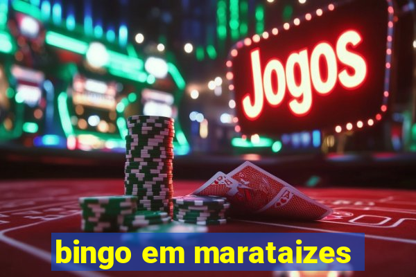 bingo em marataizes