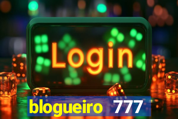 blogueiro 777 plataforma login