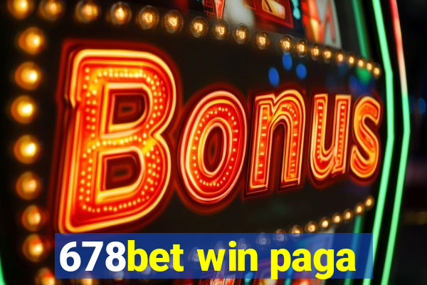 678bet win paga