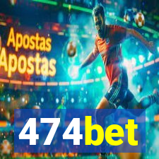 474bet