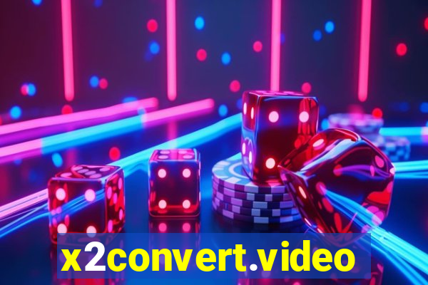 x2convert.video