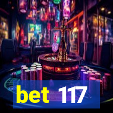 bet 117