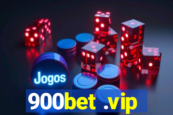 900bet .vip