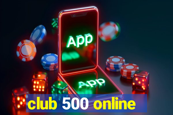 club 500 online