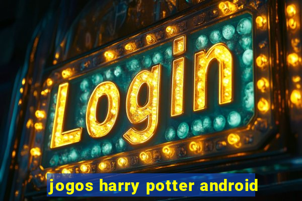 jogos harry potter android