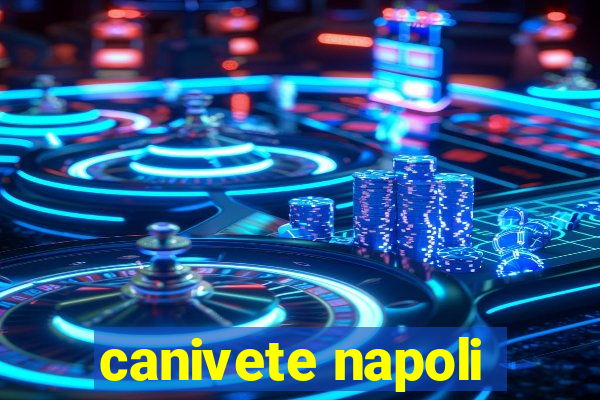 canivete napoli