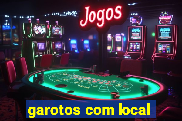 garotos com local