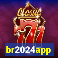 br2024app