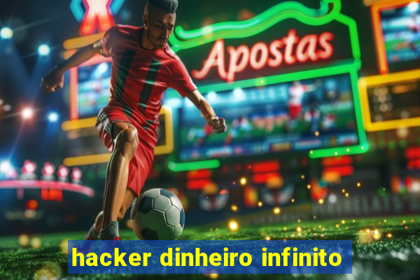 hacker dinheiro infinito