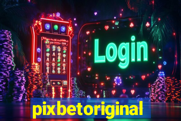 pixbetoriginal