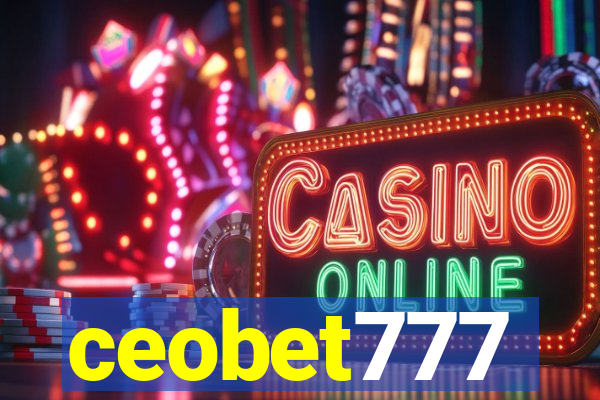 ceobet777