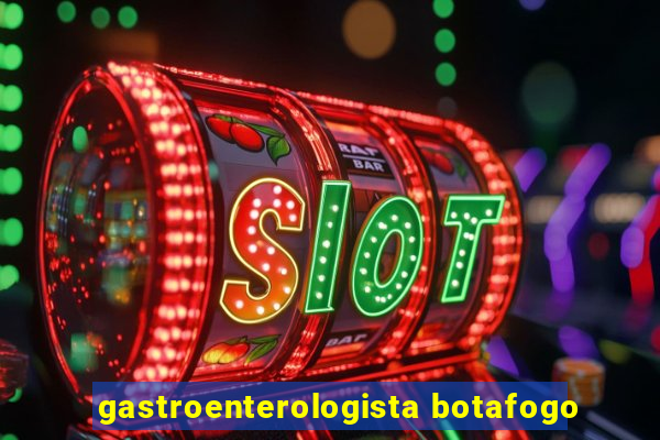 gastroenterologista botafogo